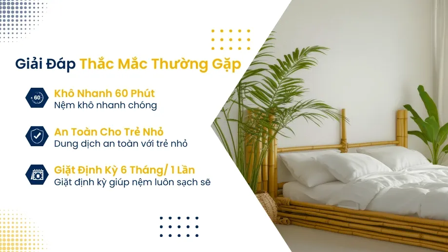Giải đáp các thắc mắc thường gặp về dịch vụ giặt nệm tại nhà khách hàng